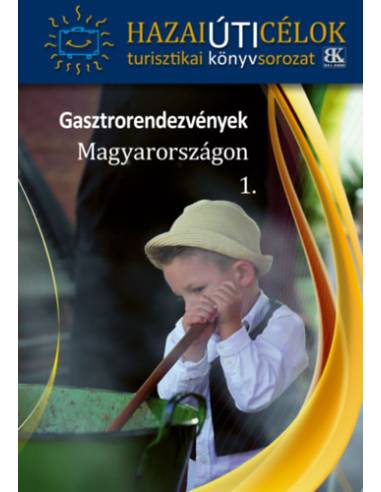 Gasztrorendezvények Magyarországon 1.