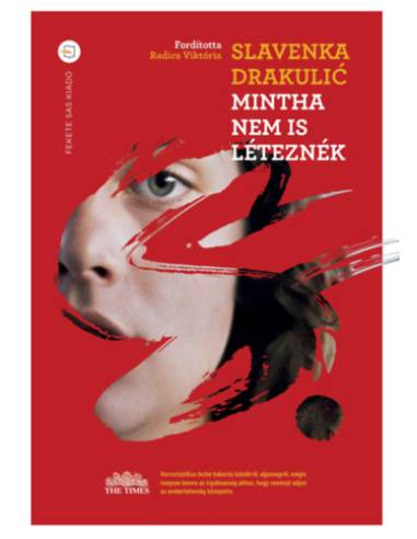 Mintha nem is léteznék