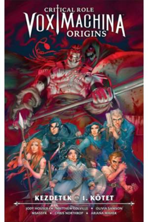 Critical Role: Vox Machina Origins - A teljes gyűjtemény 1. - Kezdetek