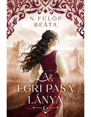 Az egri pasa lánya - (Különleges kiadás)