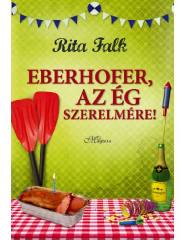 Eberhofer, az ég szerelmére!
