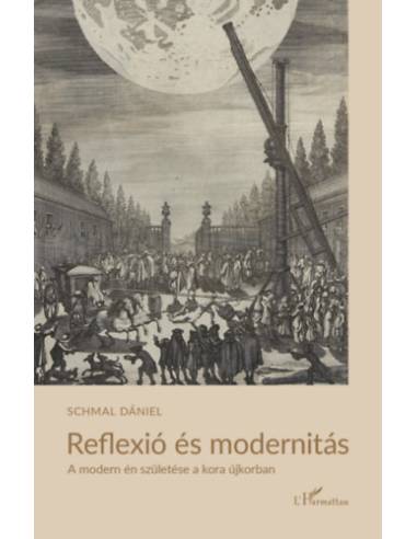 Reflexió és modernitás - A modern én születése a kora újkorban
