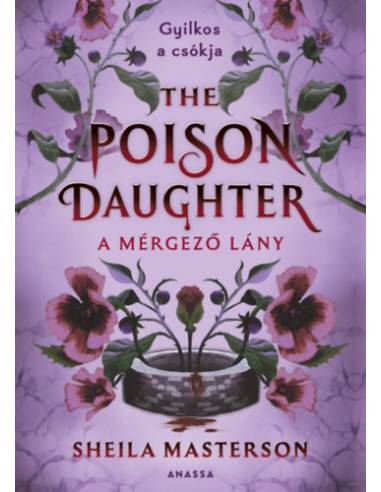 The Poison Daughter - A mérgező lány - (Különleges kiadás)