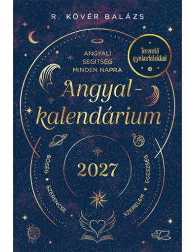Angyalkalendárium 2027 - Angyali segítség minden napra