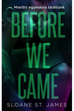 Before We Came - Mielőtt egymásra találtunk - (Különleges kiadás)