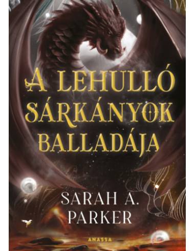 A lehulló sárkányok balladája - (Különleges kiadás)