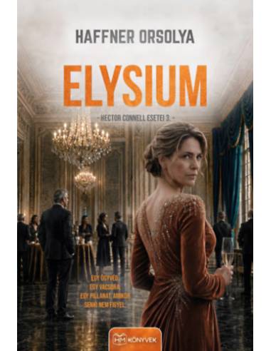 Elysium - Hector Connel esetei 3.