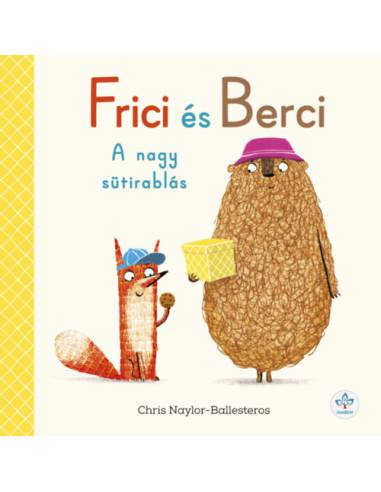 Frici és Berci - A nagy sütirablás