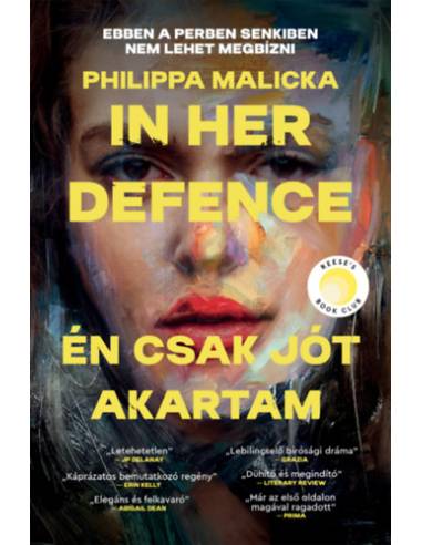 In her defence - Én csak jót akartam