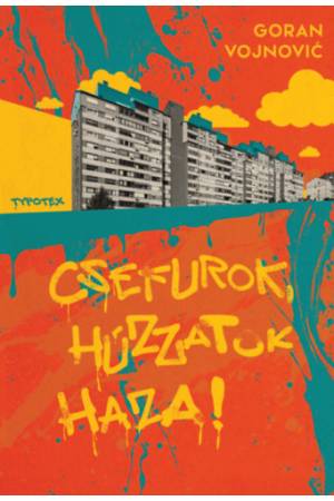 Csefurok, húzzatok haza!