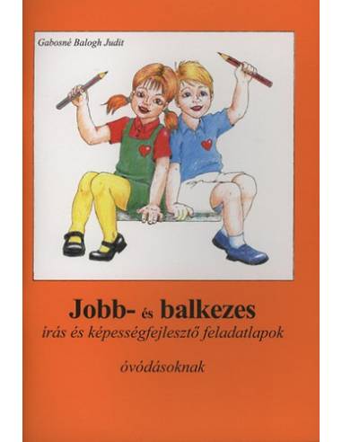 Jobb- és balkezes írás és képességfejlesztő feladatlapok óvódásoknak 1-2.