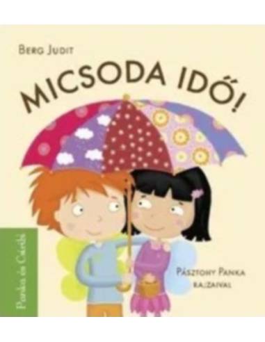 Micsoda idő!