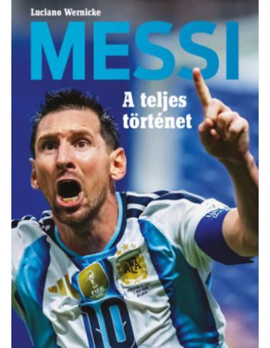 Messi - A teljes történet