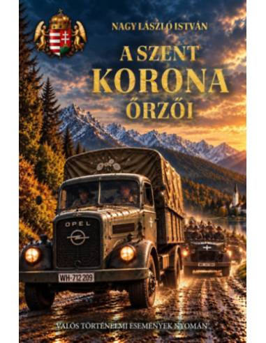 A Szent Korona őrzői