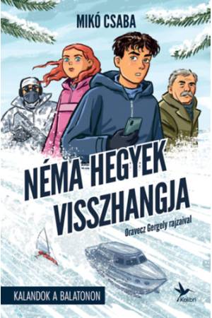 Néma hegyek visszhangja