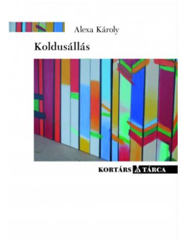 Koldusállás - Esszék, tárcák, beszélyek