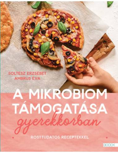 A mikrobiom támogatása gyerekkorban