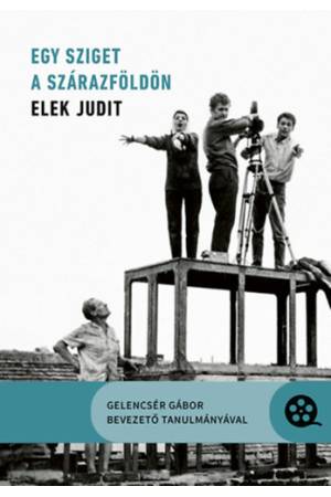 Egy sziget a szárazföldön - Elek Judit