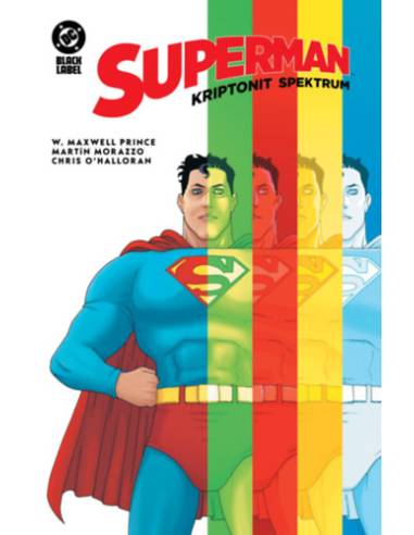 Superman: Kriptonit Spektrum