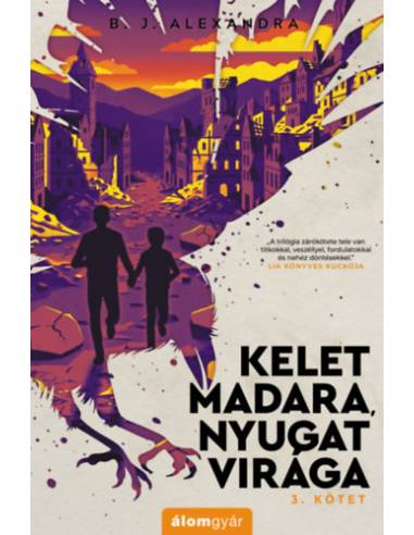 Kelet madara, nyugat virága 3.
