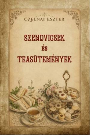 Szendvicsek és teasütemények