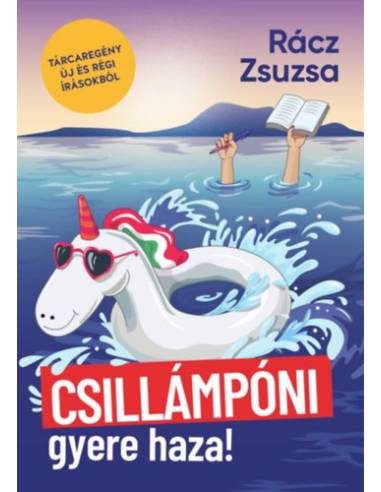 Csillámpóni, gyere haza!