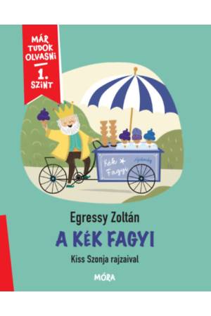 A kék fagyi - Már Tudok Olvasni - 1. szint