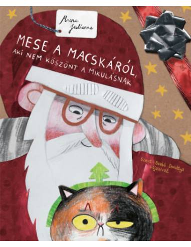 Mese a macskáról, aki nem köszönt a Mikulásnak