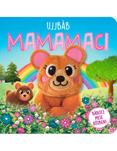 Ujjbáb Mamamaci - Bábozz mese közben!