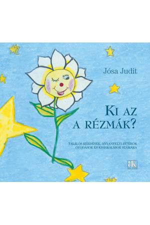 Ki az a Rézmák? - Találós kérdések, anyanyelvi játékok óvodások és kisiskolások számára