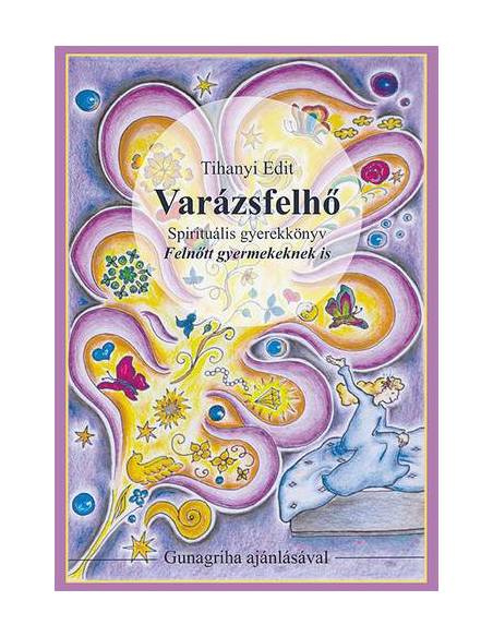 Tihanyi Edit Varázsvilág, Varázspillangó, Varázsfelhő könyvcsomag