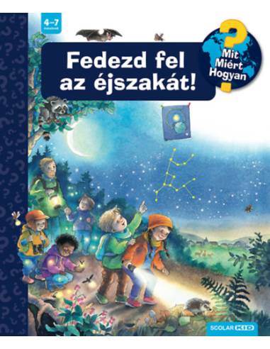 Fedezd fel az éjszakát! - Mit? Miért? Hogyan? 76.