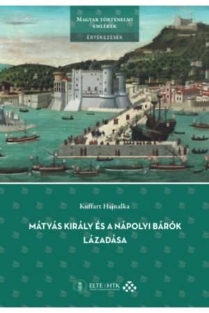 Mátyás király és a nápolyi bárók lázadása