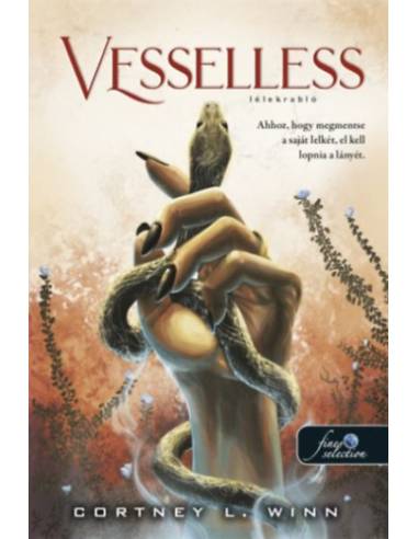 Vesselless - Lélekrabló - Könyörtelen Birodalmak 1.
