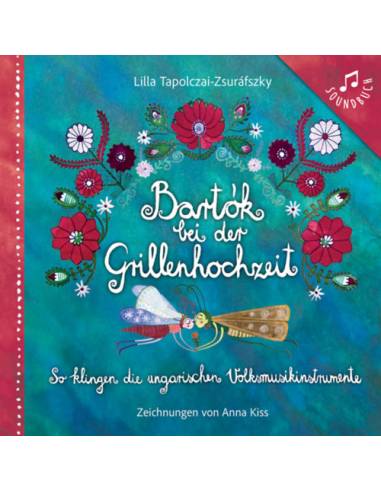 Bartók bei der Grillenhochzeit (2026)