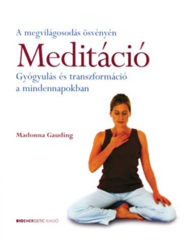 Meditáció - Az ember tökéletessége az Isten elégedettségére