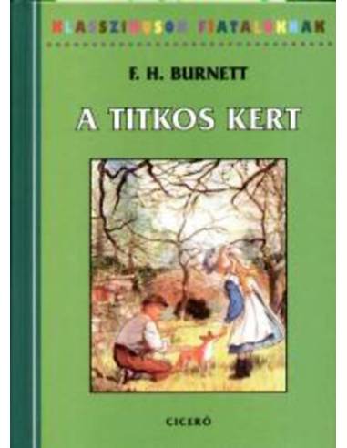 A Titkos kert - Klasszikusok fiataloknak