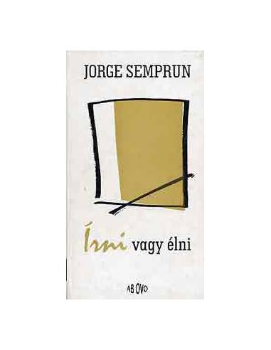 Írni vagy élni