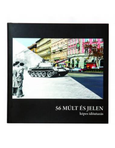 56 Múlt és jelen - képes időutazás
