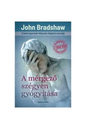 A mérgező szégyen gyógyítása