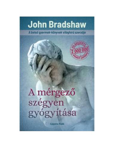A mérgező szégyen gyógyítása