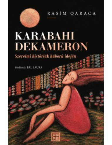 Karabahi Dekameron - Szerelmi históriák háború idején
