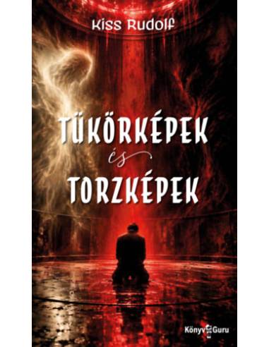 Tükörképek és torzképek