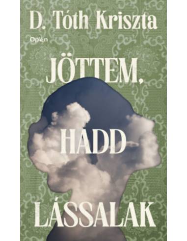 Jöttem, hadd lássalak
