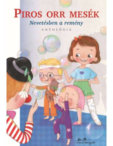 Piros orr mesék - nevetésben a remény