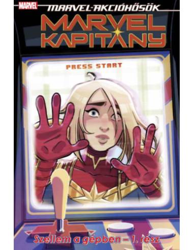 Marvel kapitány 3. - Szellem a gépben - 1. rész - Marvel-akcióhősök