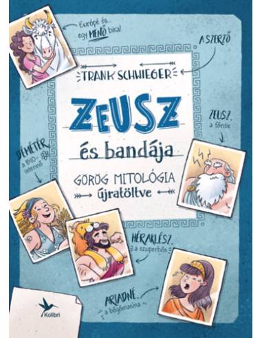 Zeusz és bandája - Görög mitológia újratöltve