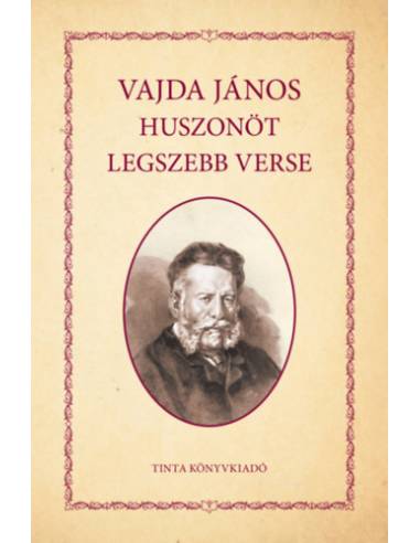 Vajda János huszonöt legszebb verse