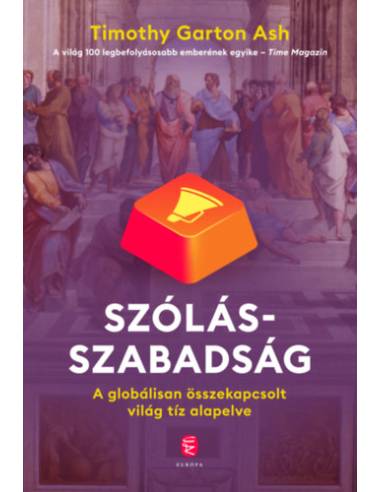 Szólásszabadság - A globálisan összekapcsolt világ tíz alapelve