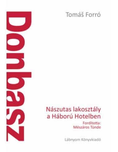Donbasz - Nászutas lakosztály a Háború Hotelben